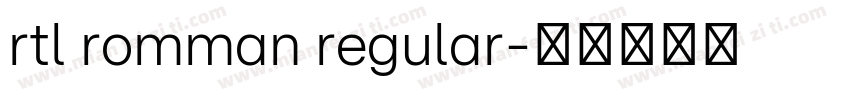rtl romman regular字体转换